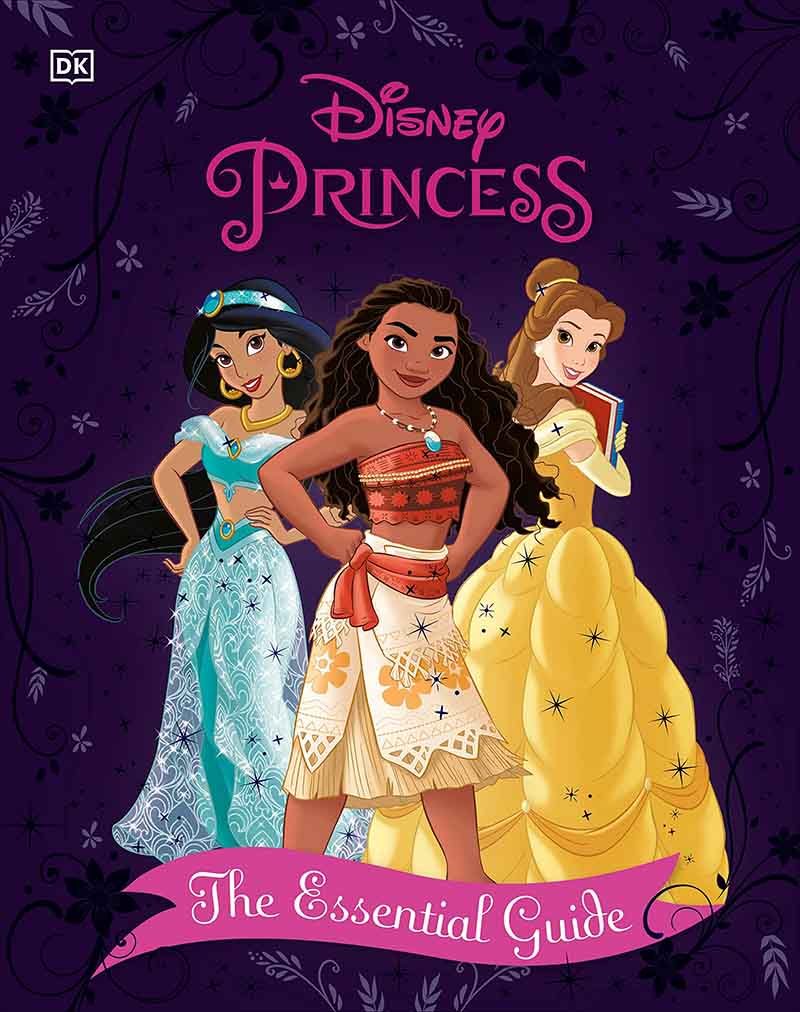 DISNEY PRINCESS THE ESSENTIAL GUIDE 