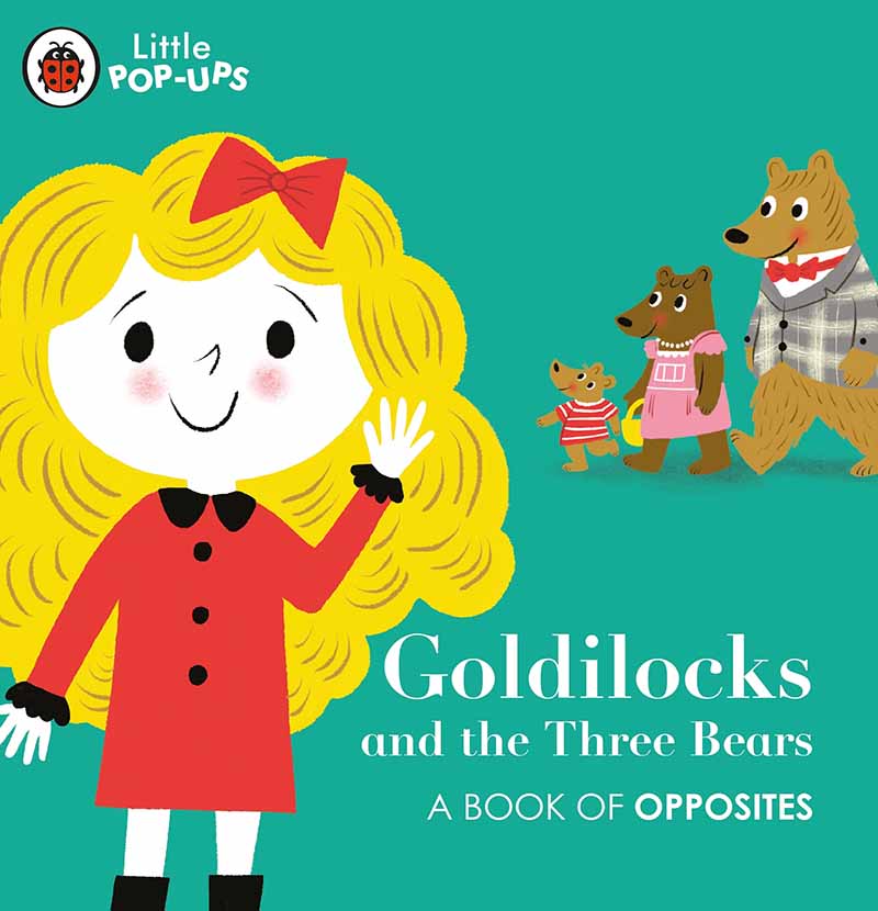 LITTLE POP UPS GOLDILOCKS AND THE THREE 