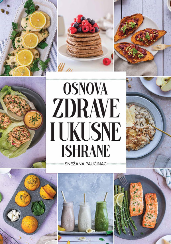 OSNOVA ZDRAVE I UKUSNE ISHRANE 