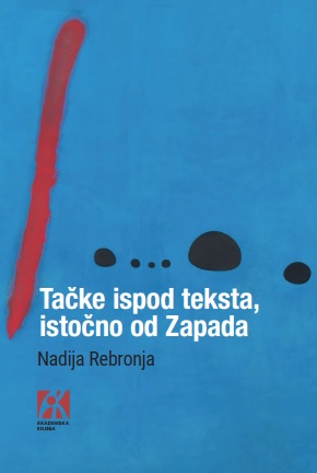 TAČKE ISPOD TEKSTA ISTOČNO OD ZAPADA 