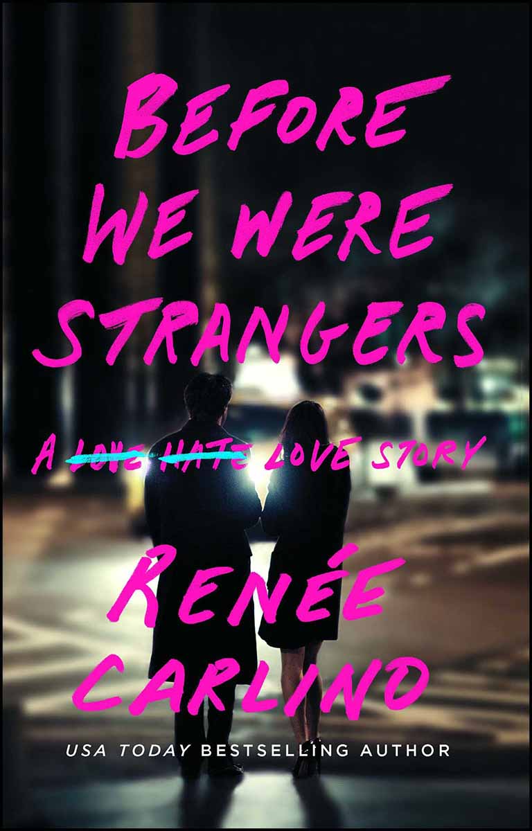 BEFORE WE WERE STRANGERS 