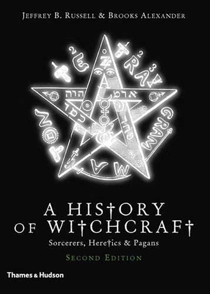 A NEW HISTORY OF WITCHCRAFT Sorcerers Heretics and Pagans 