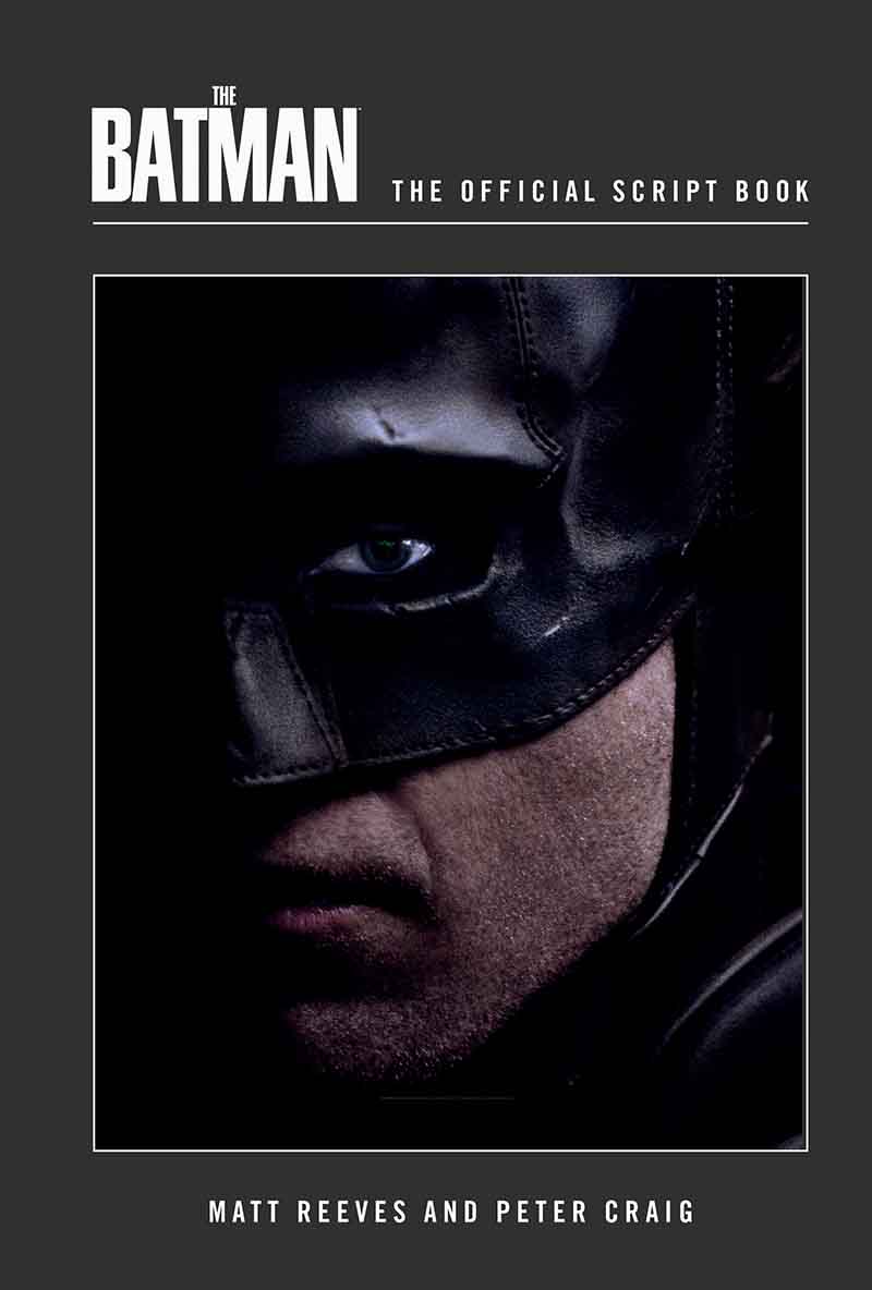THE BATMAN The Official Script Book 