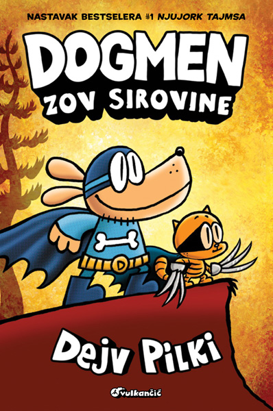 DOGMEN: ZOV SIROVINE 