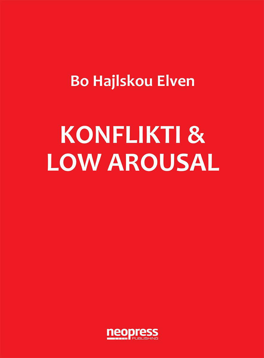 KONFLIKTI & LOW AROUSAL<br />
PSIHOLOŠKI PRISTUP NISKE UZBUĐENOSTI U TRETIRANJU KONFLIKATA 