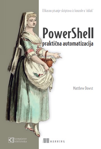 POWERSHELL PRAKTIČNA AUTOMATIZACIJA 