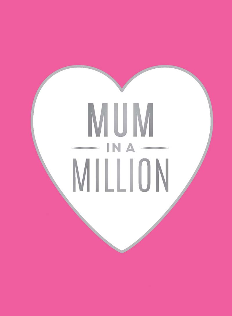 MUM IN A MILLION 
