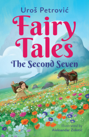 FAIRY TALES: THE SECOND SEVEN 