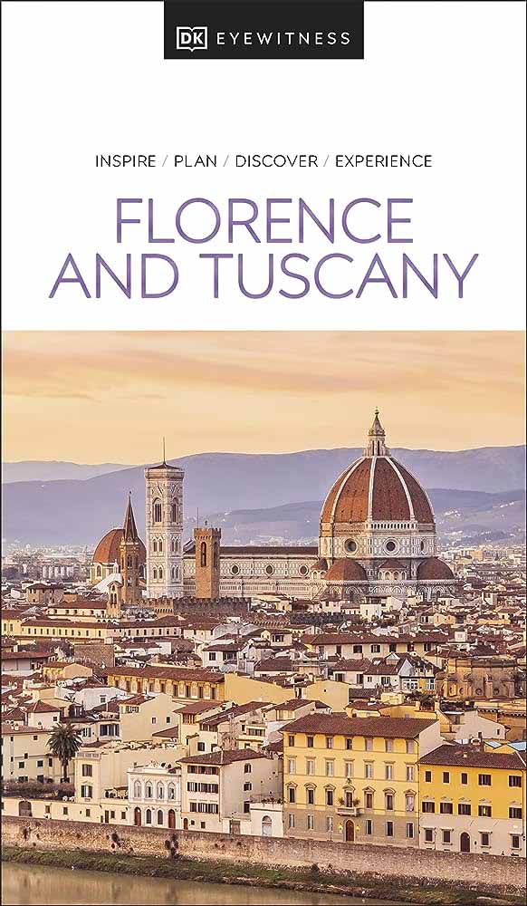 FLORENCE AND TUSCANY EYEWITNESS 
