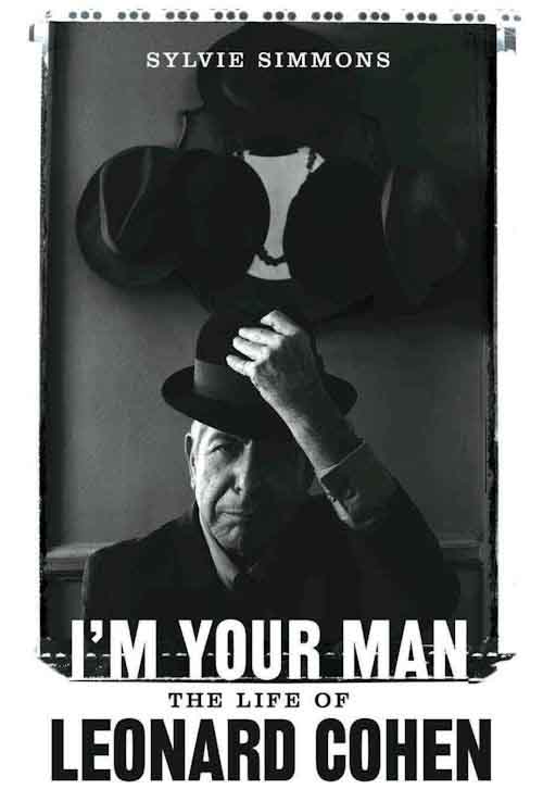 I M YOUR MAN LIFE OF LEONARD COHEN 