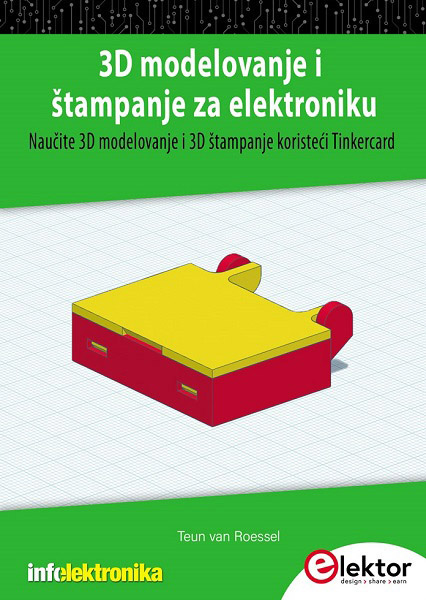 3D MODELOVANJE I ŠTAMPANJE ZA ELEKTRONIKU 