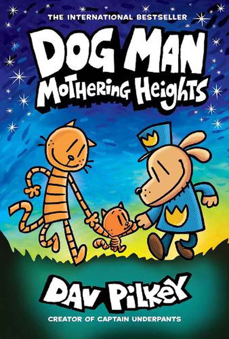 DOG MAN 10 Mothering Heights 