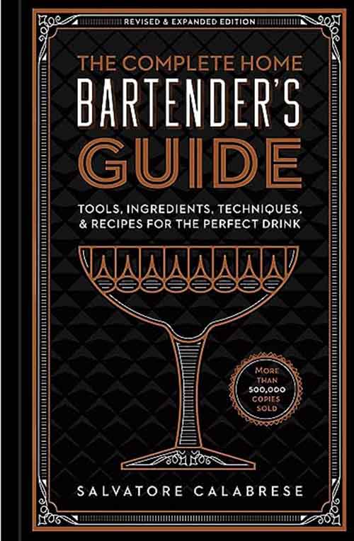 COMPLETE HOME BARTENDER S GUIDE 