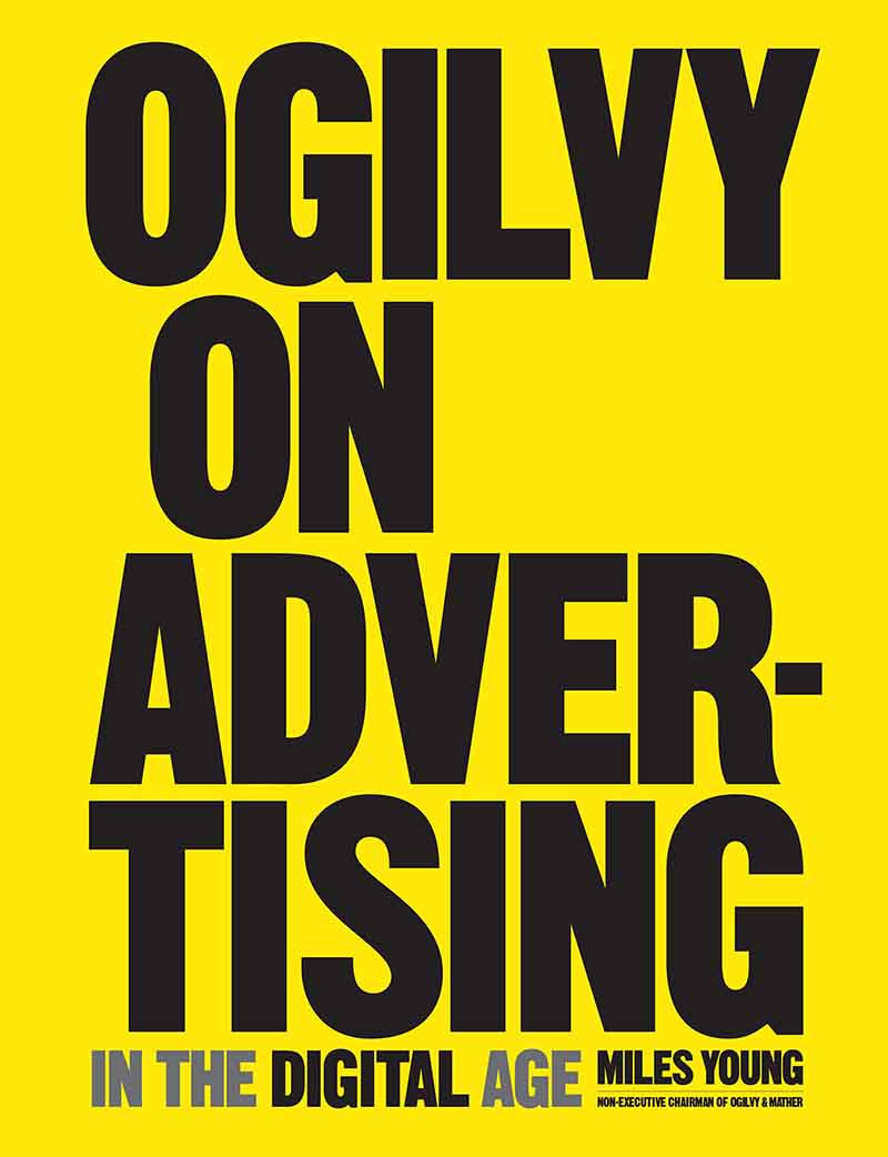 OGILVY ON ADVERTISING IN THE DIGITAL AGE 