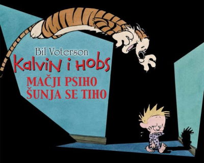 KALVIN I HOBS 6-MACJI PSIHO ŠUNJA SE TIHO 