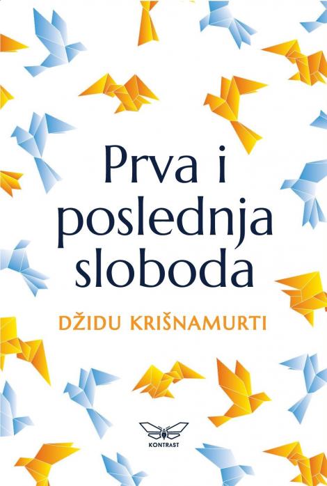 PRVA I POSLEDNJA SLOBODA 