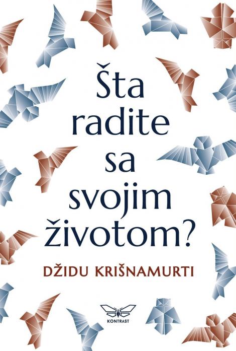 ŠTA RADITE SA SVOJIM ŽIVOTOM? 