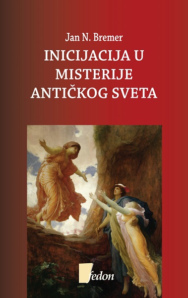 INICIJACIJA U MISTERIJE ANTIČKOG SVETA 