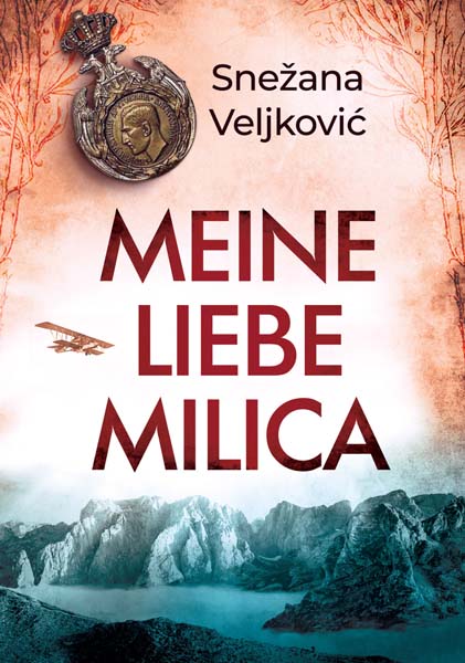 MEINE LIEBE MILICA 