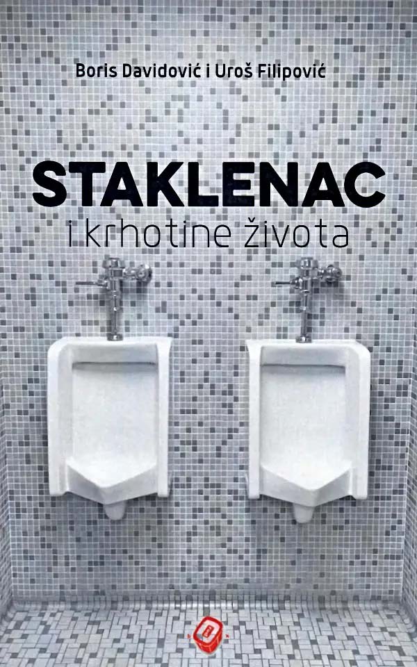 STAKLENAC I KRHOTINE ŽIVOTA 