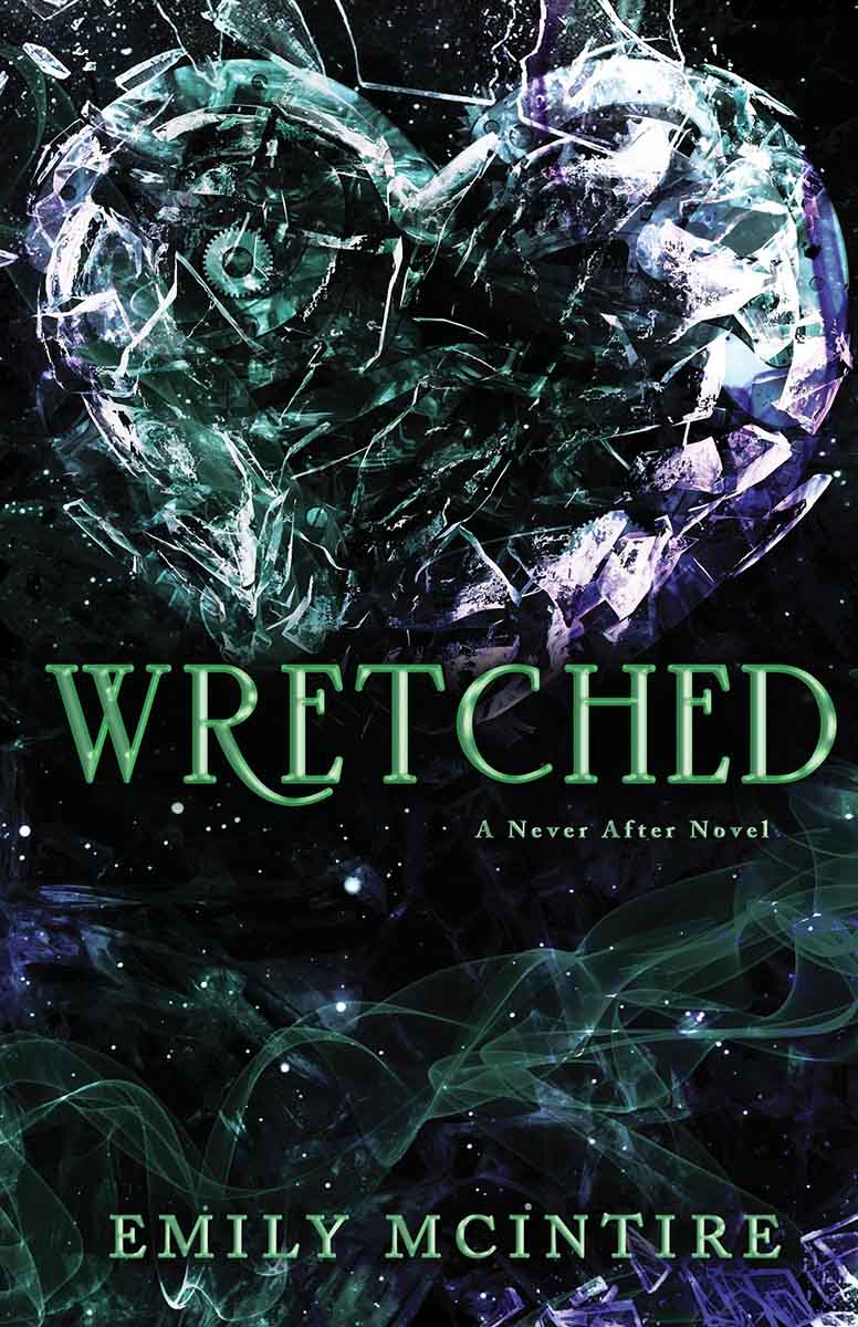 WRETCHED Never After Book 3 
