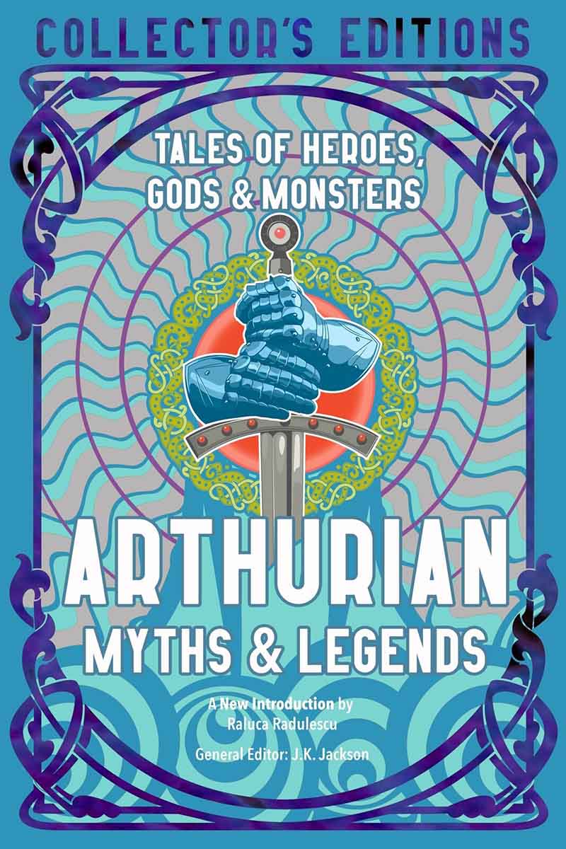 ARTHURIAN MYTHS AND LEGENDS 