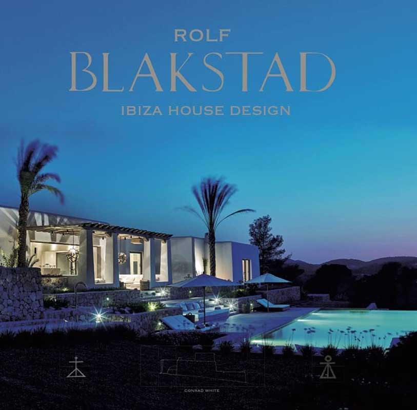 BLAKSTAD IBIZA HOUSE DESIGN 
