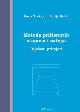 METODA PRITISNUTIH ŠTAPOVA I ZATEGA – RIJEŠENI PRIMERI 