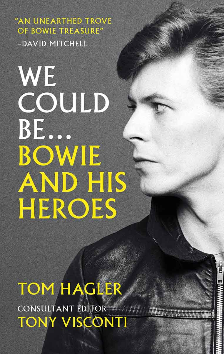 WE COULD BE David Bowie and his Heroes 