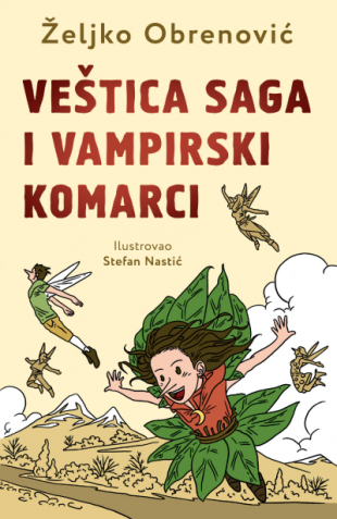 VEŠTICA SAGA I VAMPIRSKI KOMARCI 