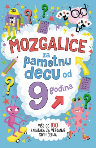 MOZGALICE ZA PAMETNU DECU OD 9 GODINA 