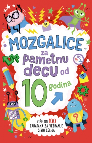 MOZGALICE ZA PAMETNU DECU OD 10 GODINA 