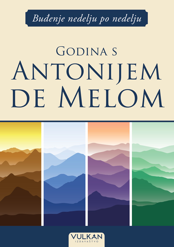 BUĐENJE NEDELJU PO NEDELJU: Godina s antonijem de melom 
