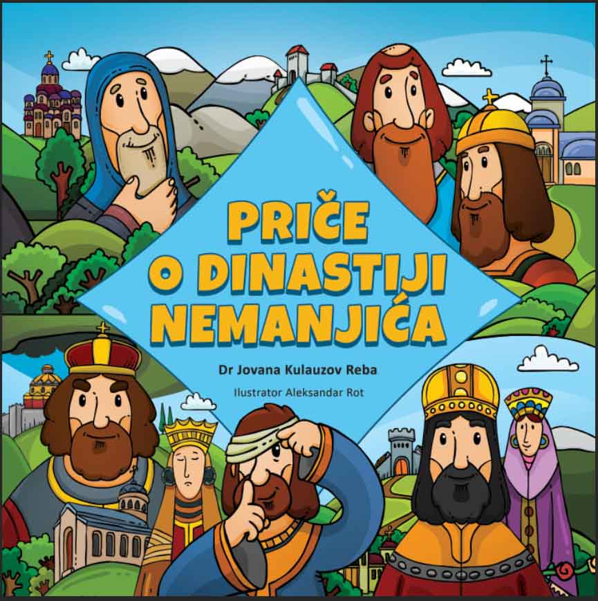PRIČE O DINASTIJI NEMANJIĆA 