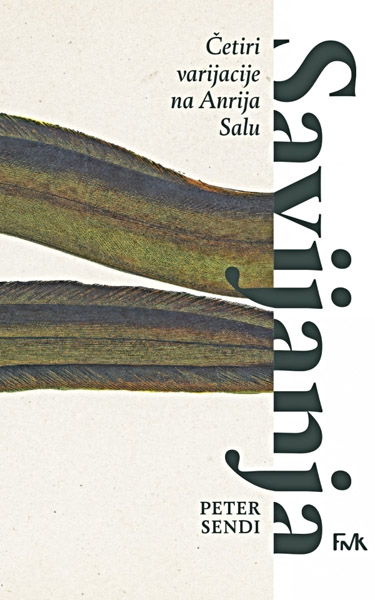 SAVIJANJA: ČETIRI VARIJACIJE NA ANRIJA SALU 