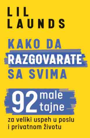 KAKO DA RAZGOVARATE SA SVIMA 