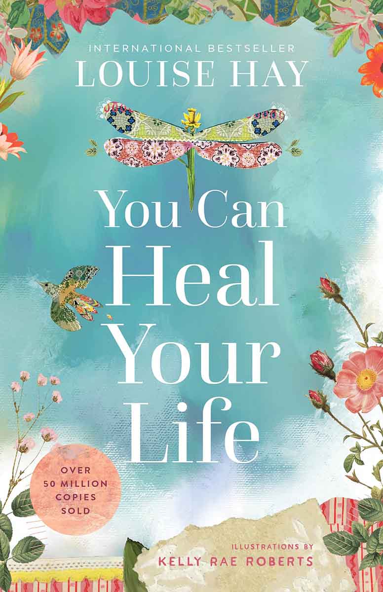 YOU CAN HEAL YOUR LIFE 