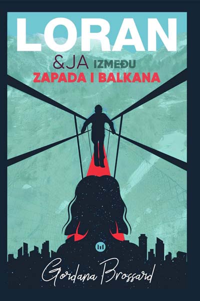 LORAN I JA IZMEĐU ZAPADA I BALKANA 