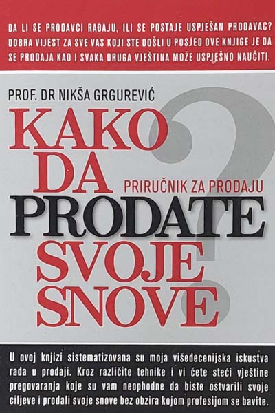KAKO DA PRODATE SVOJE SNOVE 