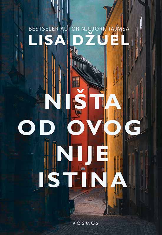 NIŠTA OD OVOG NIJE ISTINA 