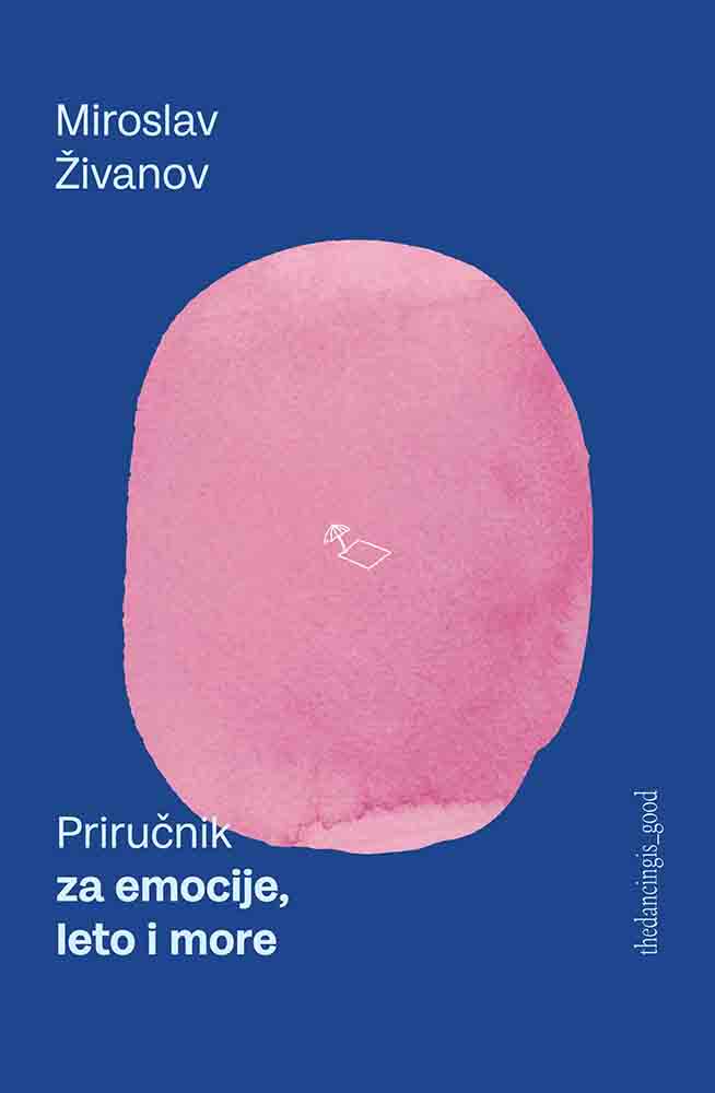 PRIRUČNIK ZA EMOCIJE, LETO I MORE 