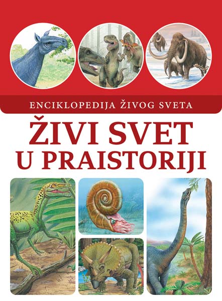 ŽIVI SVET U PRAISTORIJI 