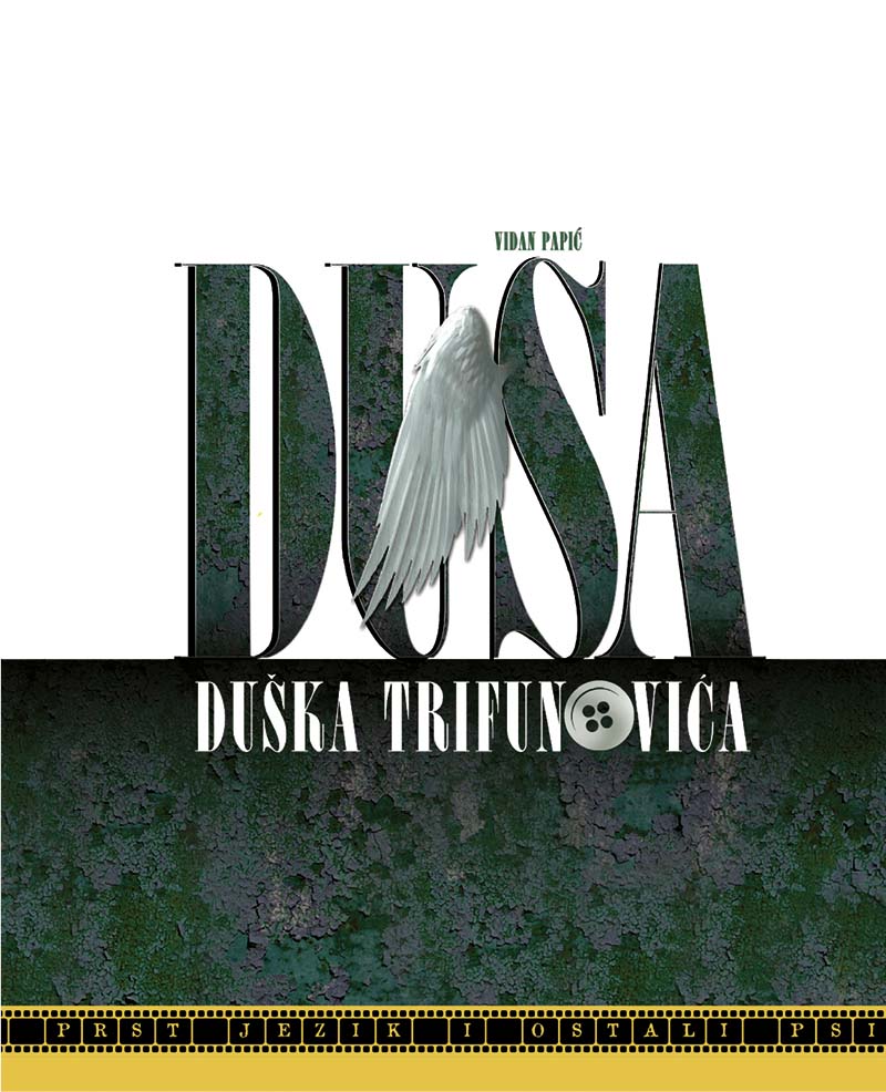 DUŠA DUŠKA TRIFUNOVIĆA 
