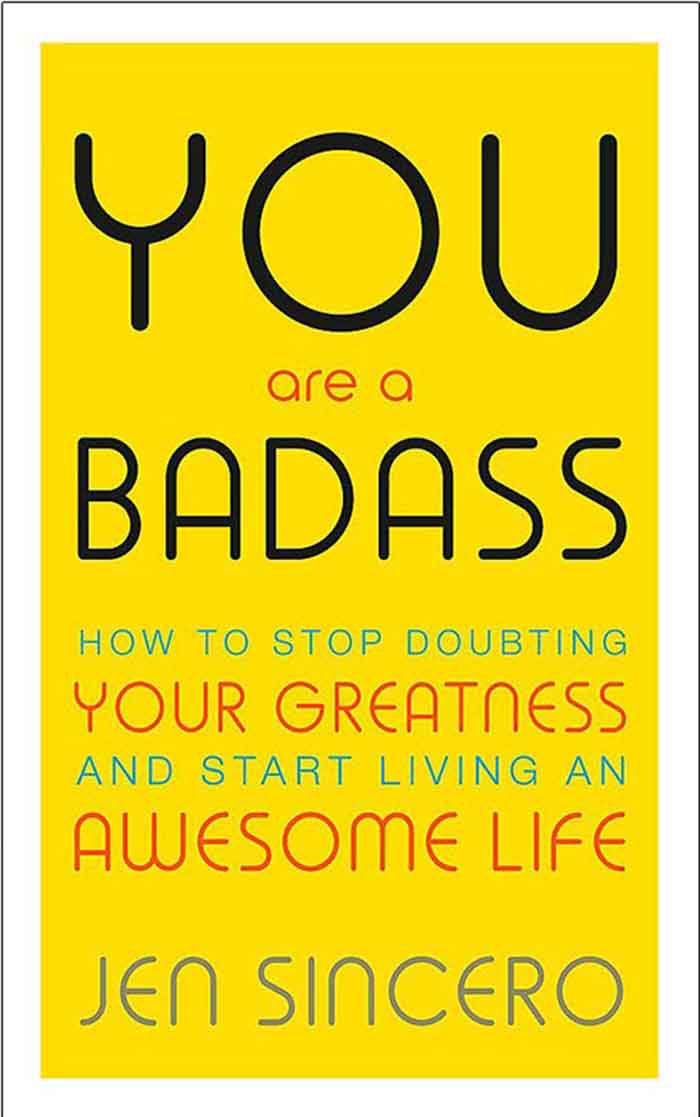 YOU ARE BADASS 