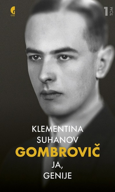 GOMBROVIČ: Ja, genije, I tom 