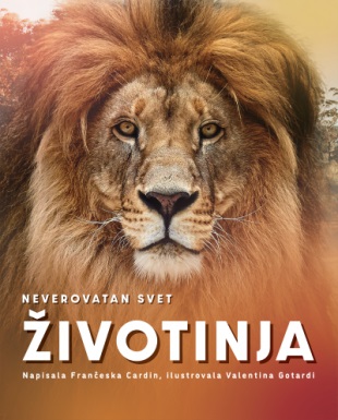 NEVEROVATAN SVET ŽIVOTINJA 