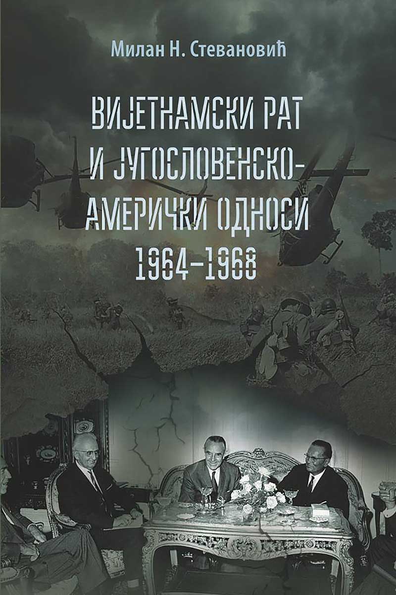 VIJETNAMSKI RAT I JUGOSLOVENSKO-AMERIČKI ODNOSI 1964–1968 
