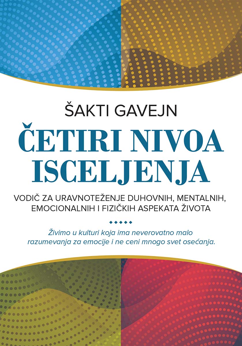 ČETIRI NIVOA ISCELJENJA 