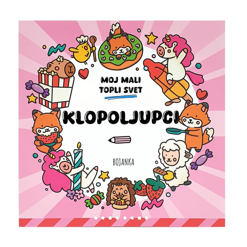 MOJ MALI TOPLI SVET - KLOPOLJUPCI 