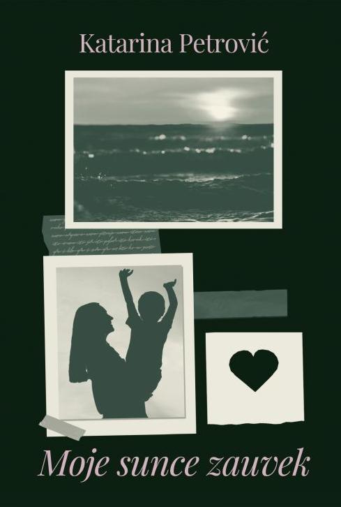 MOJE SUNCE ZAUVEK 